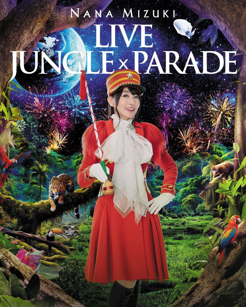 Blu-ray】『水樹奈々』NANA MIZUKI LIVE JUNGLE × PARADE – Anime Store JP