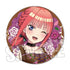 《电影 五等分的新娘》收藏徽章 / 乡村版 套装