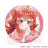 『五等分の花嫁*』トレーディング缶バッジ /リボンナースver.【BOX】