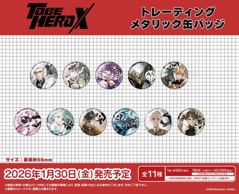 『TO BE HERO X』トレーディングメタリック缶バッジ【BOX】