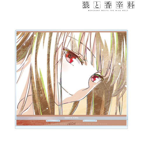 『狼と香辛料 MERCHANT MEETS THE WISE WOLF』ホロ Ani-Art BIGアクリルスタンド ver.A【202507再販】