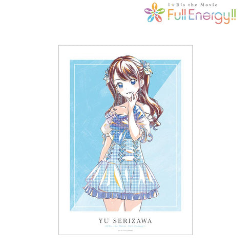 『i☆Ris the Movie - Full Energy!! -』芹澤 優 Ani-Art A3マット加工ポスター