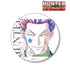 『HUNTER×HUNTER』ヒソカ Ani-Art 第2弾 BIG缶バッジ【202609再販】