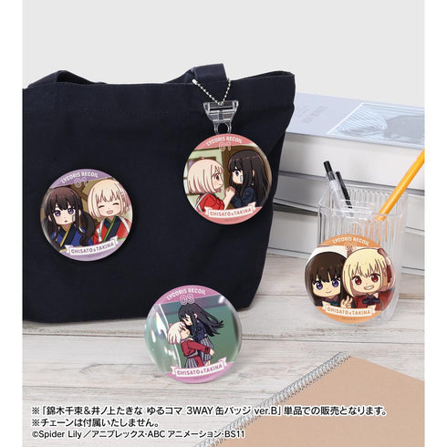 『リコリス・リコイル』錦木千束&井ノ上たきな ゆるコマ 3WAY缶バッジ ver.B【202511再販】