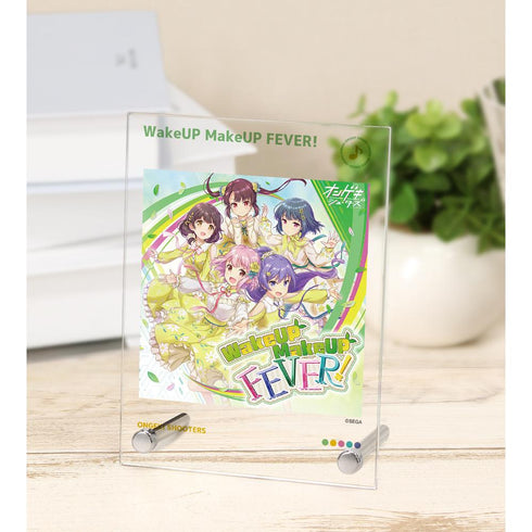 『オンゲキ Re:Fresh』WakeUP MakeUP FEVER! A6アクリルパネル