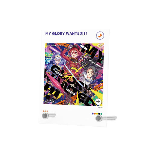 『オンゲキ Re:Fresh』MY GLORY WANTED!!! A6アクリルパネル
