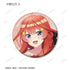 『五等分の花嫁*』描き下ろし ハーバリウムver. トレーディンググリッター缶バッジ(単位/BOX)【202607再販】