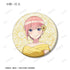 『五等分の花嫁*』描き下ろし ハーバリウムver. トレーディンググリッター缶バッジ(単位/BOX)【202607再販】