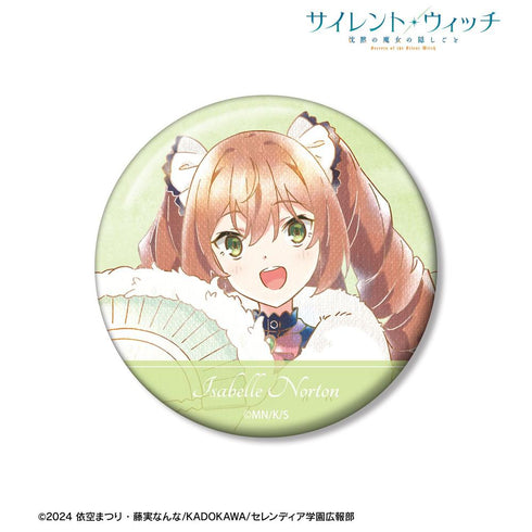 『サイレント・ウィッチ 沈黙の魔女の隠しごと』イザベル・ノートン Ani-Art aqua label 100mm缶バッジ【202606再販】