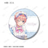 『五等分の花嫁*』描き下ろし メルヘンメイドver. トレーディング缶バッジ(単位/BOX)