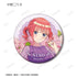 『五等分の花嫁*』描き下ろし ハーバリウムver. トレーディング缶バッジ(単位/BOX)
