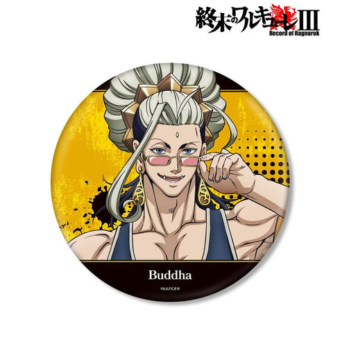 『終末のワルキューレIII』釈迦 BIG缶バッジ