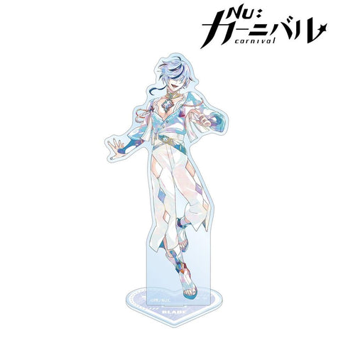 『NU: カーニバル』ブレイド Ani-Art BIGアクリルスタンド