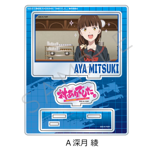 "It Was a Match. -Young Ladies Don't Play Fighting Games-" Acrylic Stand A: Aya Mizuki