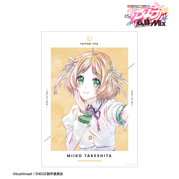 『D4DJ All Mix』⽵下みいこ Ani-Art A3マット加⼯ポスター