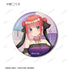 『五等分の花嫁∽』rockin’starコラボ 描き下ろし ロックアイドルver. トレーディングホログラム缶バッジ(単位/BOX)【202501再販】