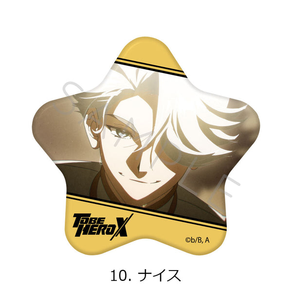 『TO BE HERO X』星型缶バッジ 10 ナイス