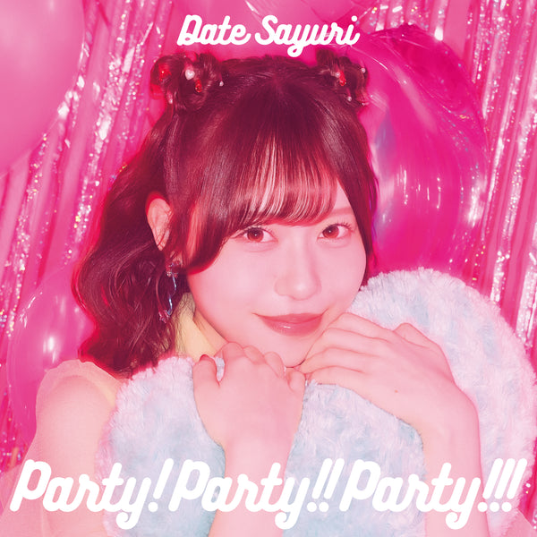 【CD】伊達さゆり/Party!Party!!Party!!!<通常盤>