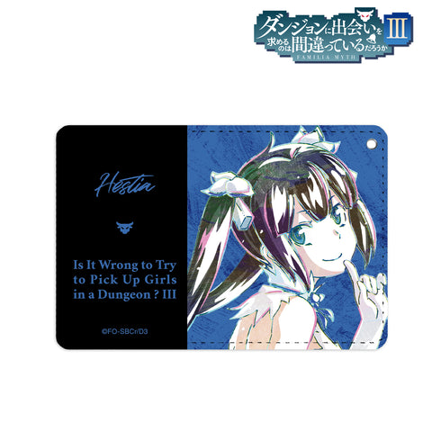 『ダンジョンに出会いを求めるのは間違っているだろうかIII』ヘスティア Ani-Art 第2弾 1ポケットパスケース