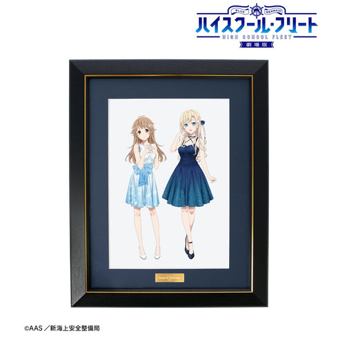 『劇場版 ハイスクール・フリート』描き下ろしイラスト 納沙幸子&ヴィルヘルミーナ パーティードレス ver. キャラファイングラフ