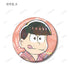 『おそ松さん~ヒピポ族と輝く果実~ 』トレーディング Ani-Art 第4弾 缶バッジ BOX