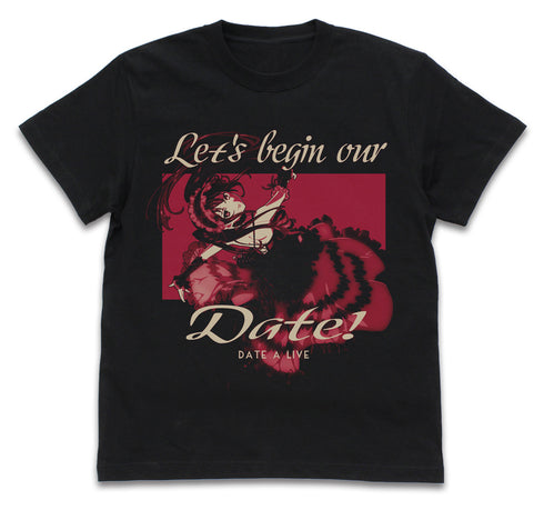 『デート・ア・ライブIV』さあ――わたくしたちの戦争<デート>を、始めましょう? Tシャツ
