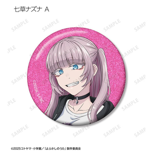Yofukashi no Uta Season 2 Newly Illustrated Nazuna Nanakusa Street Fashion Ver. Glitter Pin Badge 2-Piece Set