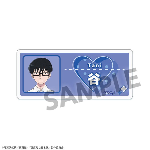 『You and Me, Opposites Attract』 Acrylic Name Badge Tani