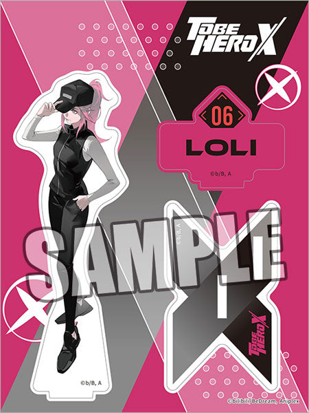 『TO BE HERO X』アクリルスタンド「ロリ」