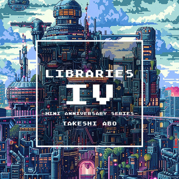 【CD】LIBRARIES 4 -mini anniversary series-