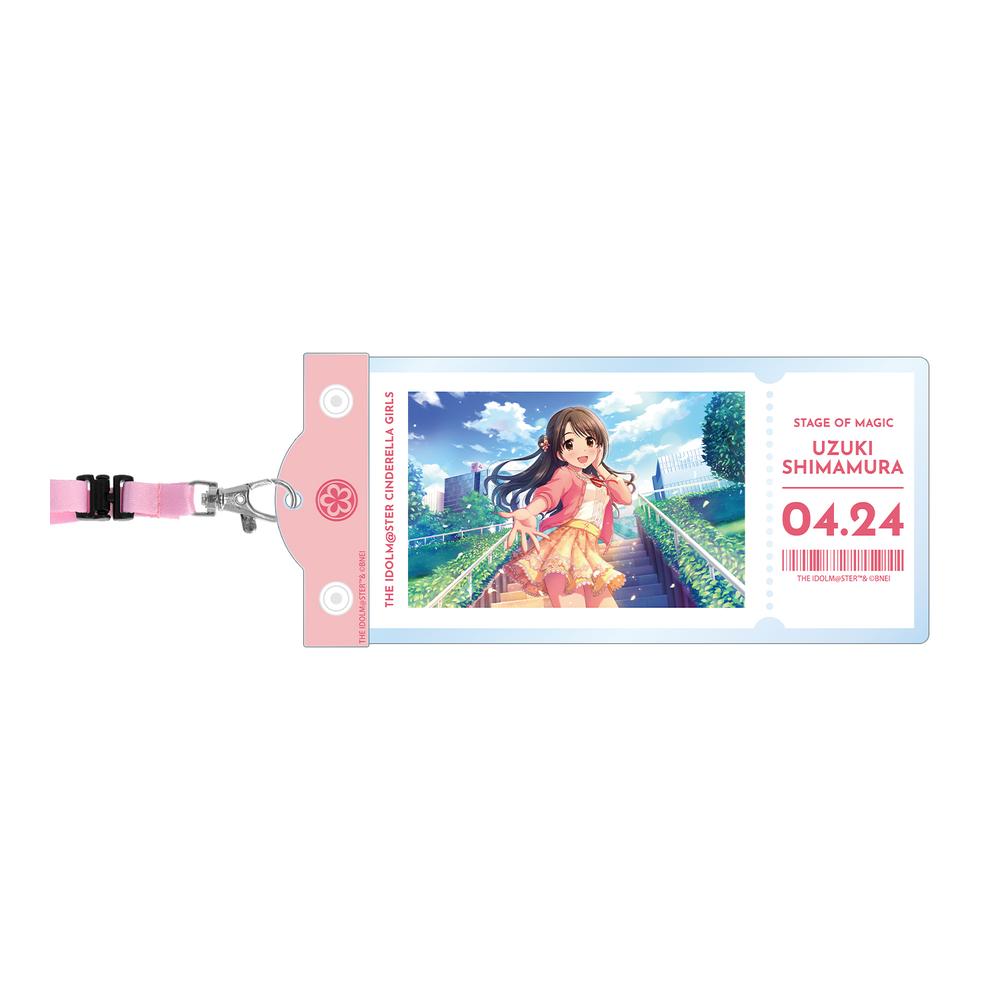 『アイドルマスター シンデレラガールズ』[ステージオブマジック]島村卯月 チケットホルダー