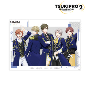 『TSUKIPRO THE ANIMATION 2』SOARA A3マット加工ポスター